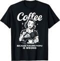 Coffee Because Punching People Is Wrong Unisex , , , Long Sleeve Tee
