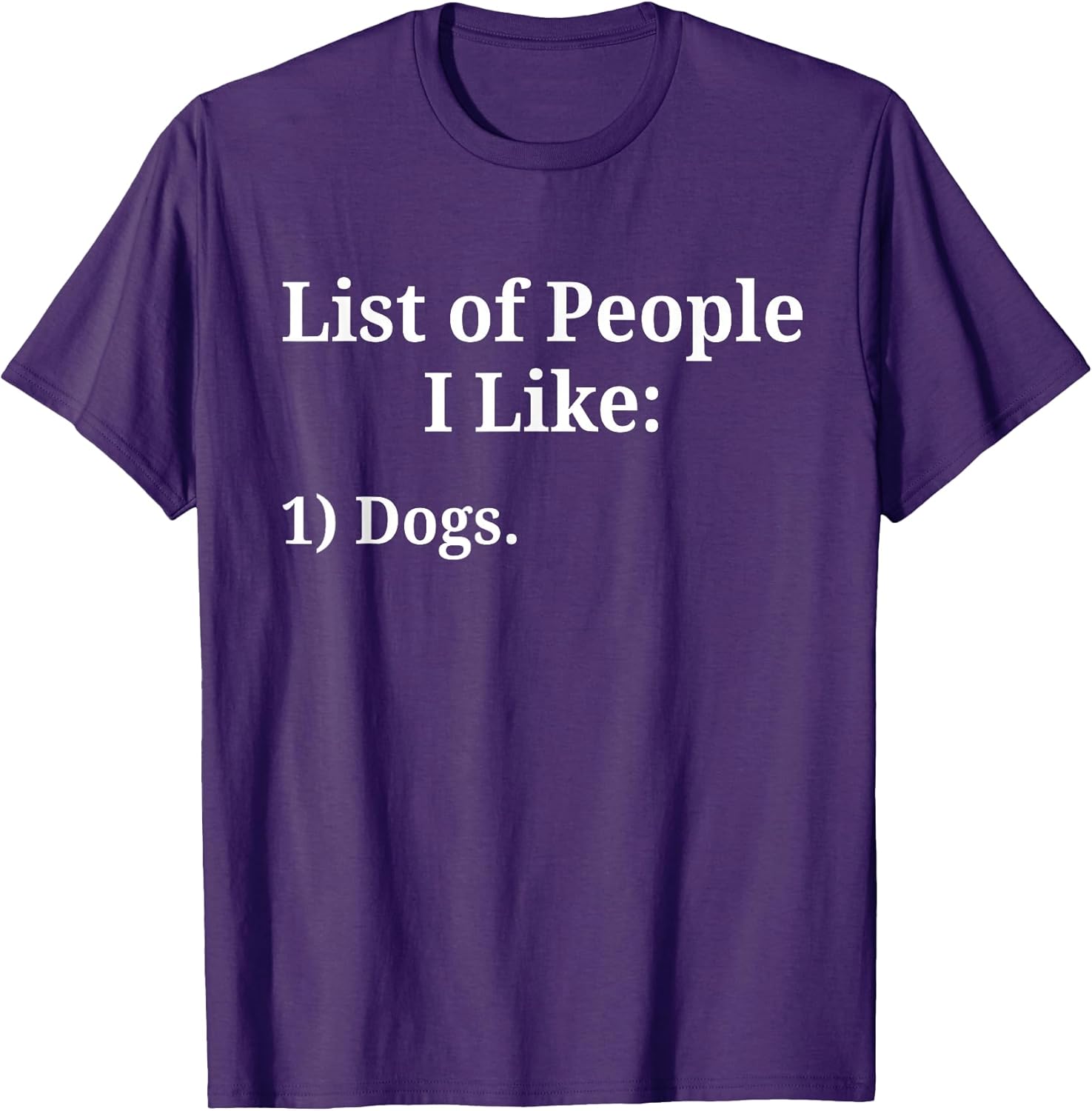 List of People I Like Dog Animal Lover Pet Sarcastic Funny Unisex , , , Long Sleeve Tee