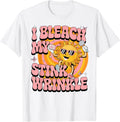 Sarcastic I Bleach My Stink Wrinkle Funny Gag Adult Humor Unisex , , , Long Sleeve Tee