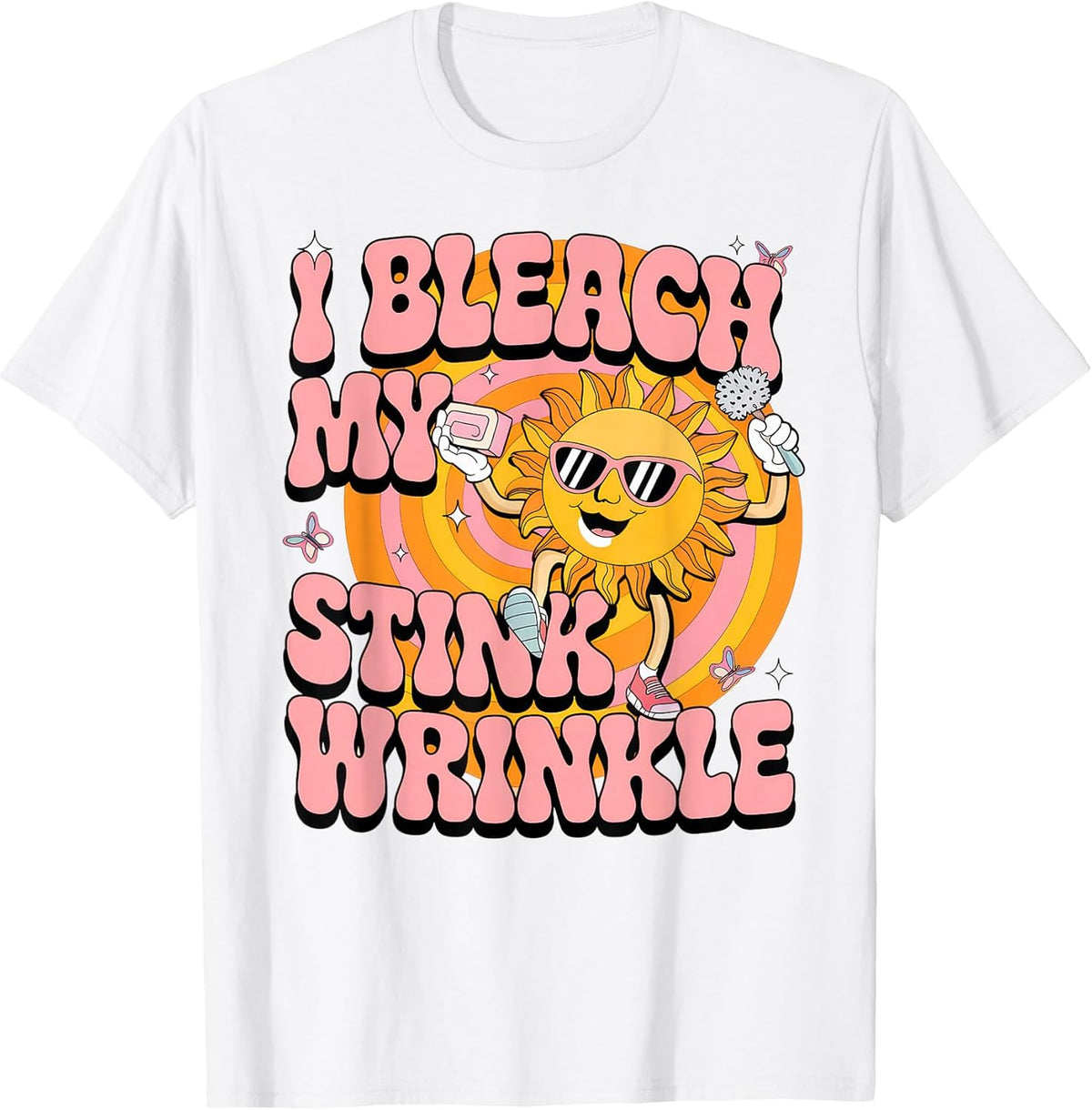 Sarcastic I Bleach My Stink Wrinkle Funny Gag Adult Humor Unisex , , , Long Sleeve Tee