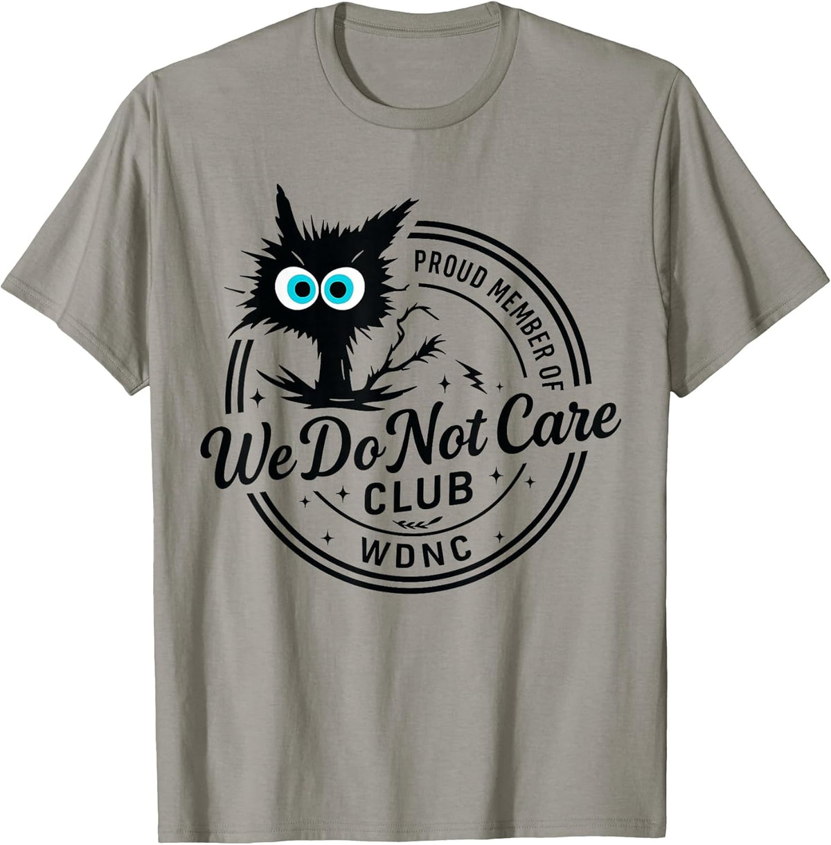 We Do Not Care Club Funny Black Cat Sarcastic Women's WDNC Unisex , , , Long Sleeve Tee