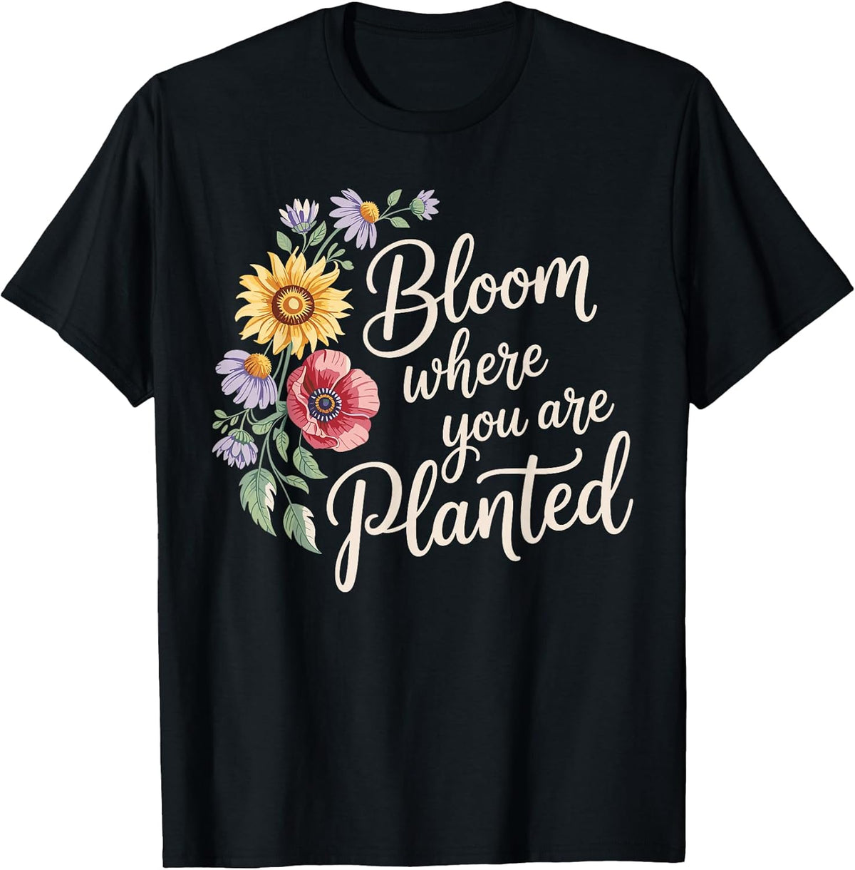 Bloom Where You Are Planted Motivational Gardening Unisex , , , Long Sleeve Tee