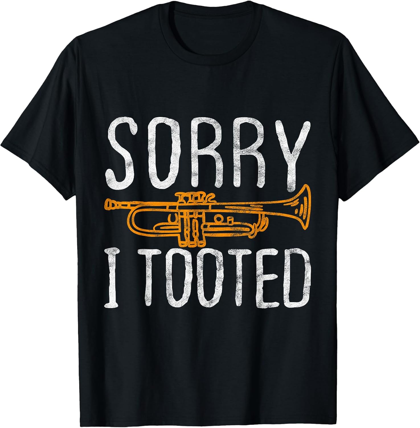 Sorry I Tooted Trumpet Music Marching Band Nerd Gift Short Sleeve Unisex , , , Long Sleeve Tee