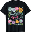 Words Matter Speak Kindness Inspirational Floral Positive Unisex , , , Long Sleeve Tee