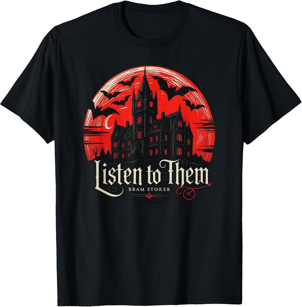 Listen to Them Bram Stoker's Vampire Dracula Quote