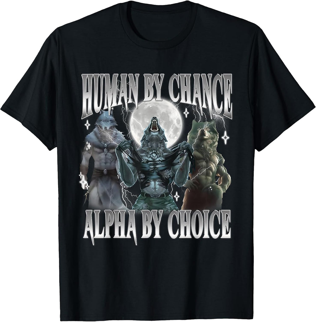Human By Chance Alpha By Choice Alpha Wolf