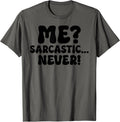 Me Sarcastic Never Groovy Merch Store