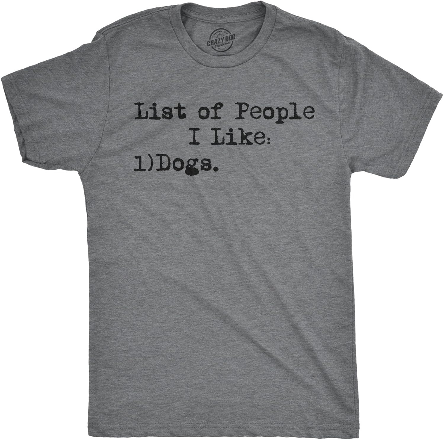 Mens List of People I Like Dog T Shirt Funny Sarcastic Animal Lover Cool Novelty Unisex , , , Long Sleeve Tee