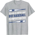 Baseball Is Importanter Funny Novelty Co.