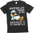 Funny Motivational Life tee Shirt Sarcastic Humorous Birthday Gift tee Shirt Mens Womens tee