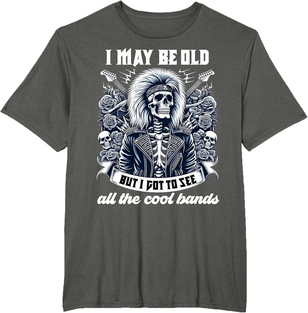 I May Be Old Funny Dad Rock 80s Hair Rock n Roll Music Band Unisex , , , Long Sleeve Tee