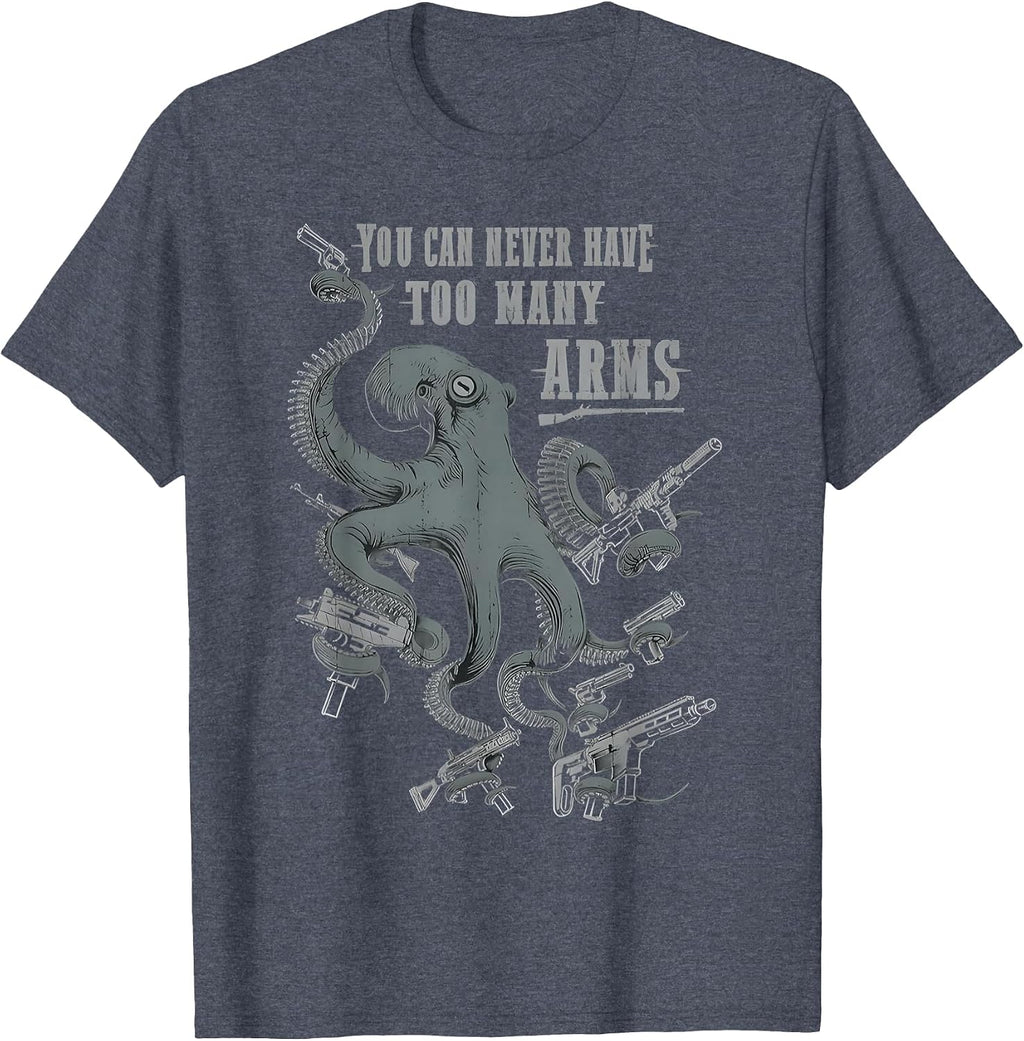 You Can Never Have Too Many Arms Tees Co.