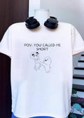 Aggressive Alien Character Choking Victim Pov You Called Me Short T-Shirt