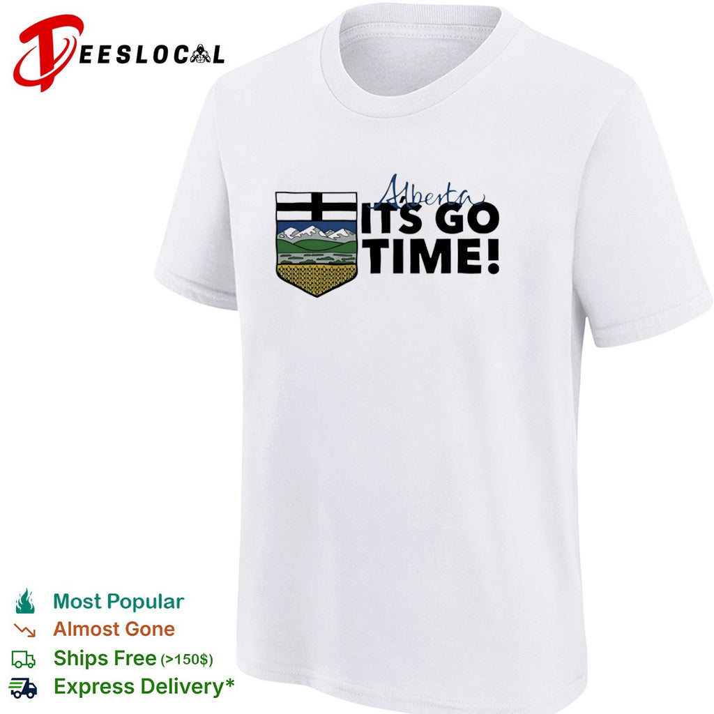 Alberta It’s Go Time Canadian Province shirt