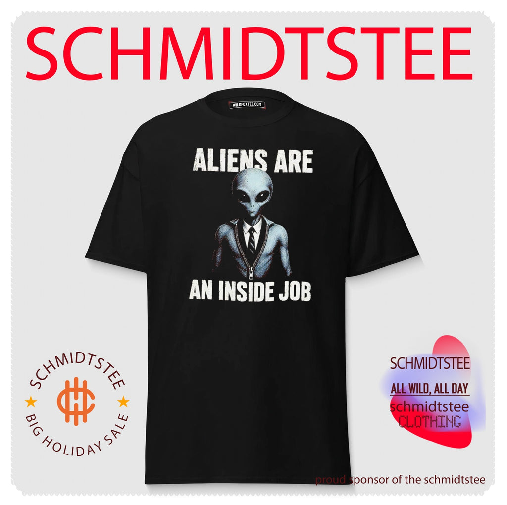 Aliens Are An Inside Job shirt
