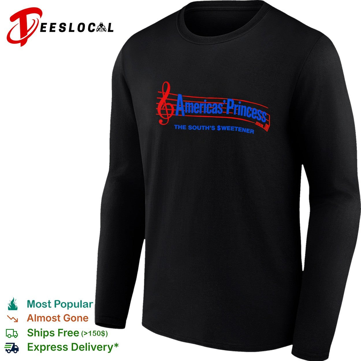 Americas’ Princess the south’s sweetener treble clef music note lettering shirt