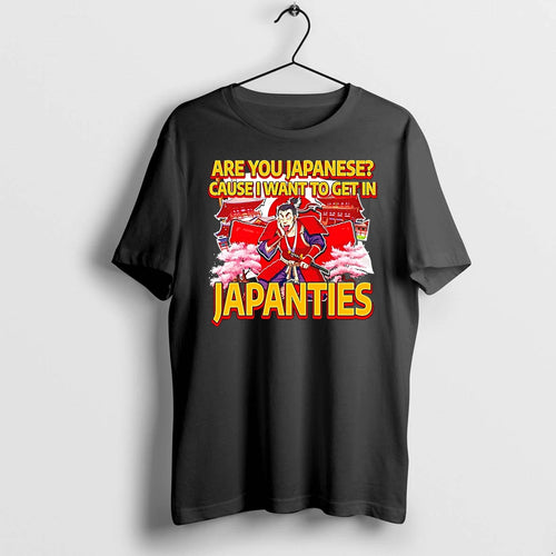 Are You Japanese Cause I Want To Get In Japanties Cartoon Tshirts Sweater