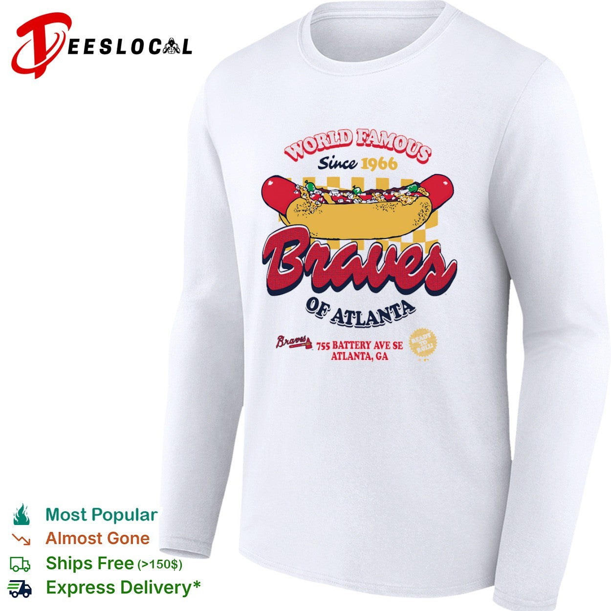 Atlanta Braves World Famous Since 1966 Hot Dog Ready to Roll shirt