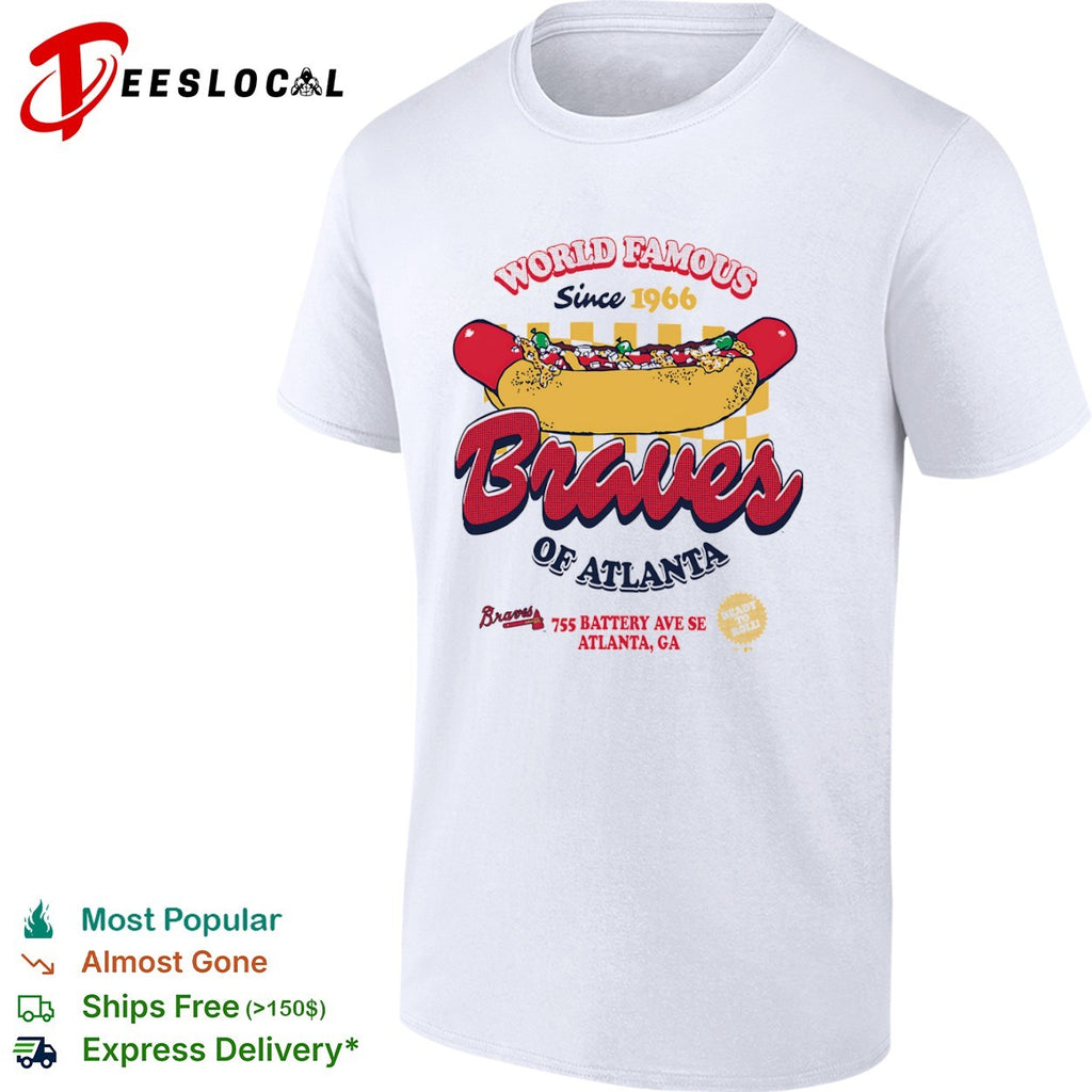 Atlanta Braves World Famous Since 1966 Hot Dog Ready to Roll shirt