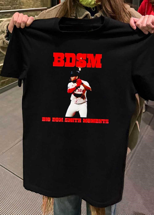 BDSM Big Dom Smith Moments Red Sox T-Shirt