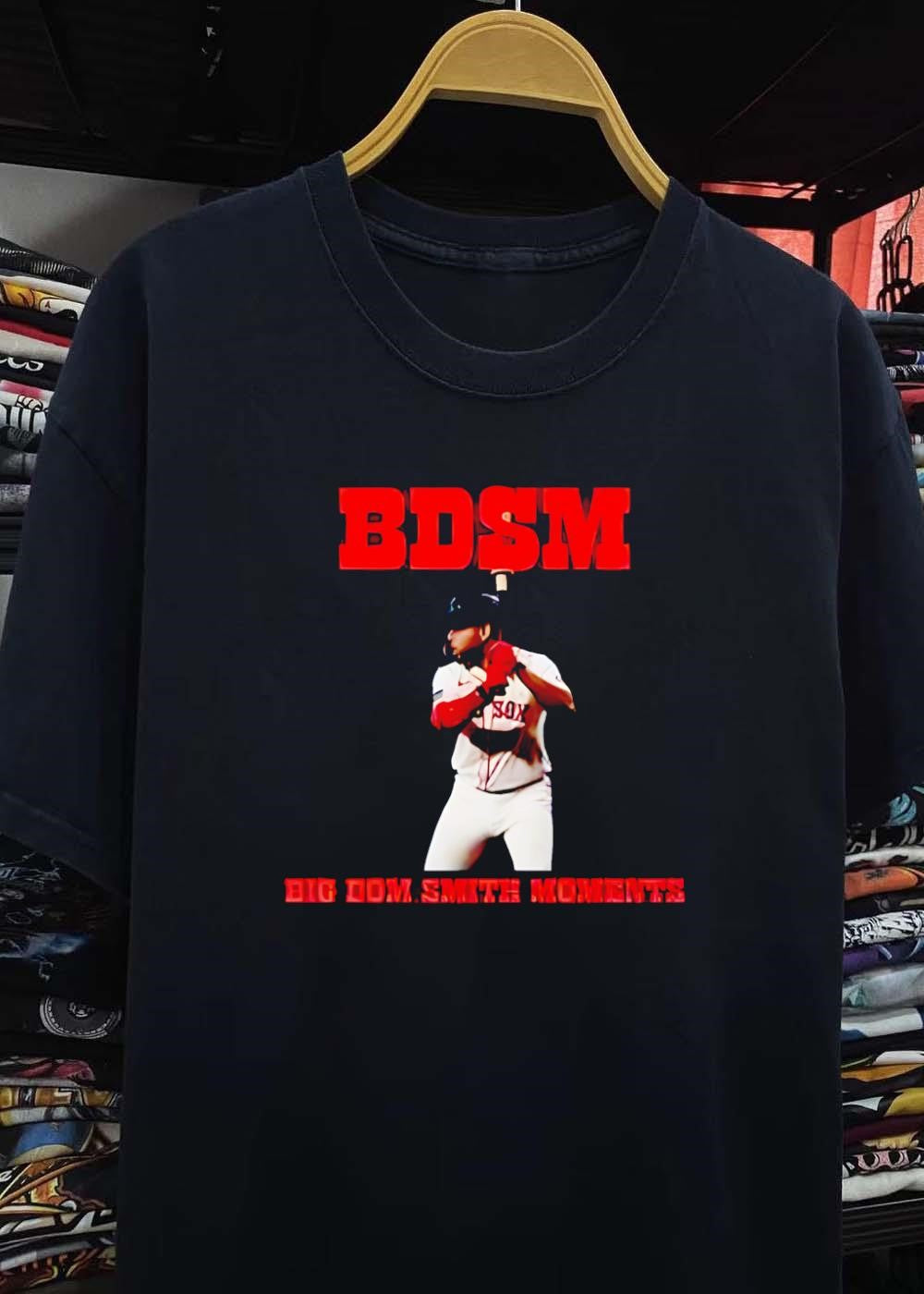 BDSM Big Dom Smith Moments Red Sox T-Shirt