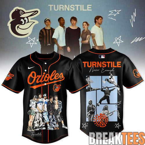 Baltimore Orioles TURNSTILE Never Enough Edition Jersey