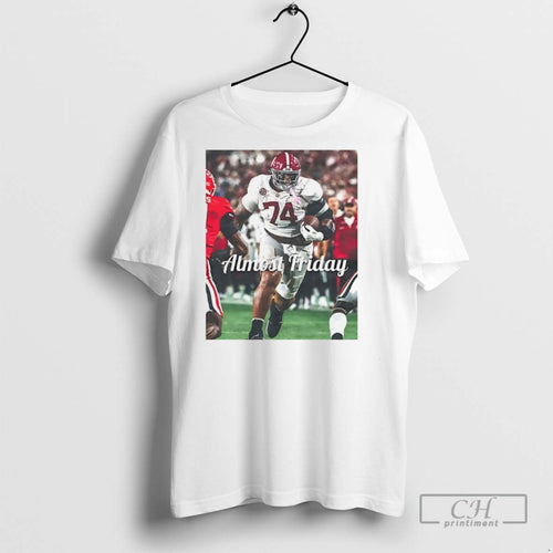 Bama Big Fella Almost Friday T Shirts