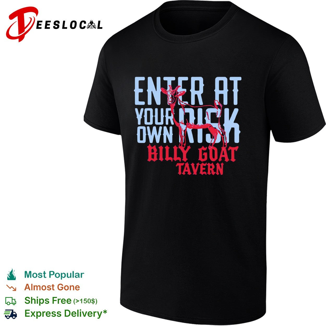 Billy Goat Tavern Enter at Your Own Risk shirt