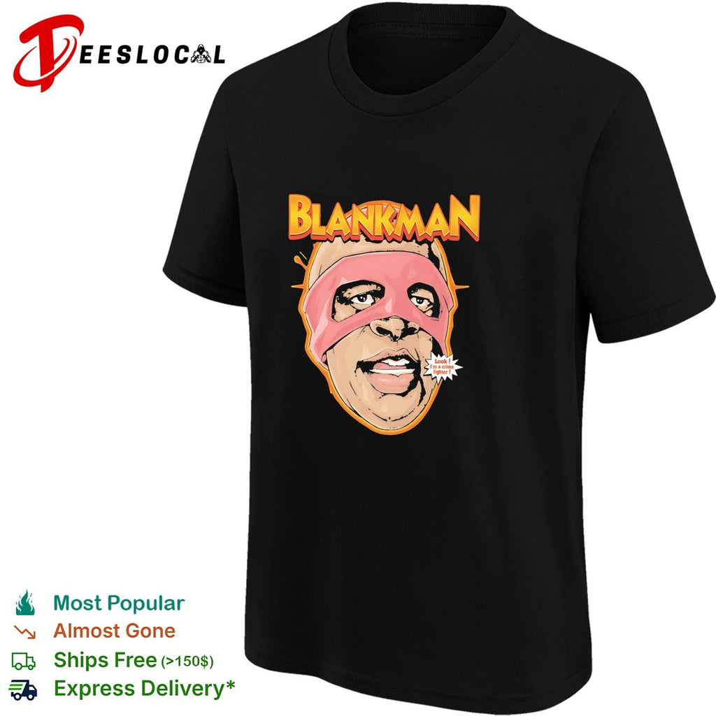 Blankman Crime Fighter face wearing mask look im a crime fighter parody shirt