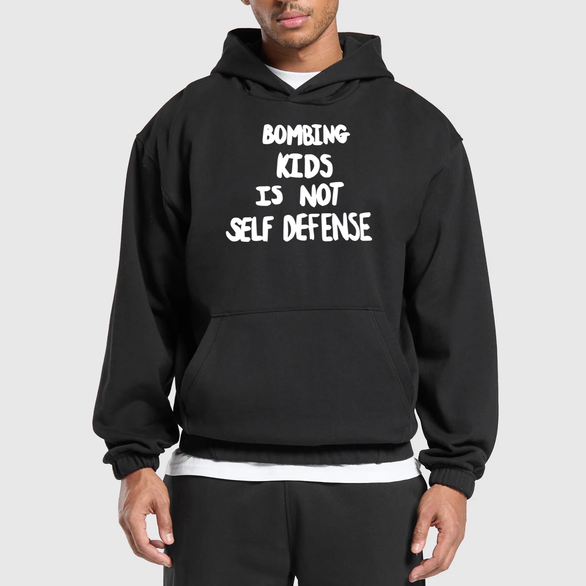 Bombing Kids Is Not Self Defense T-Shirt