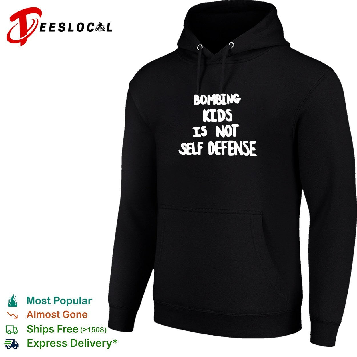Bombing kids is not self defense bold statement protest quote typography shirt