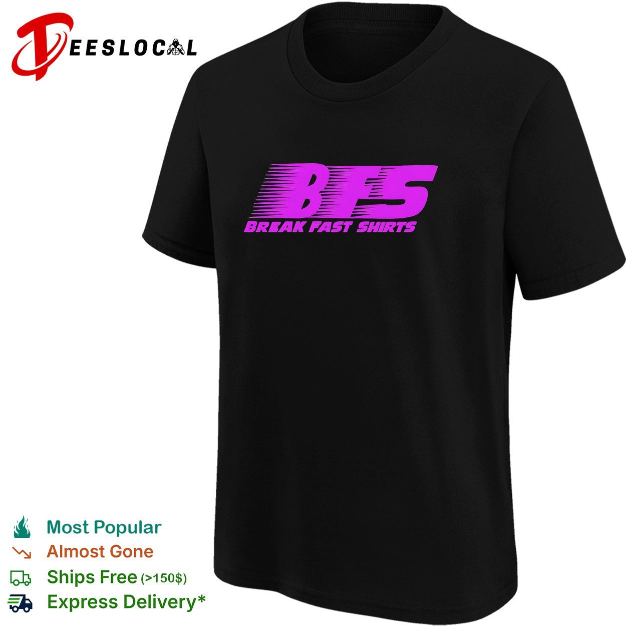 Break Fast Shirts BFS wordmark logo with motion speed lines background shirt