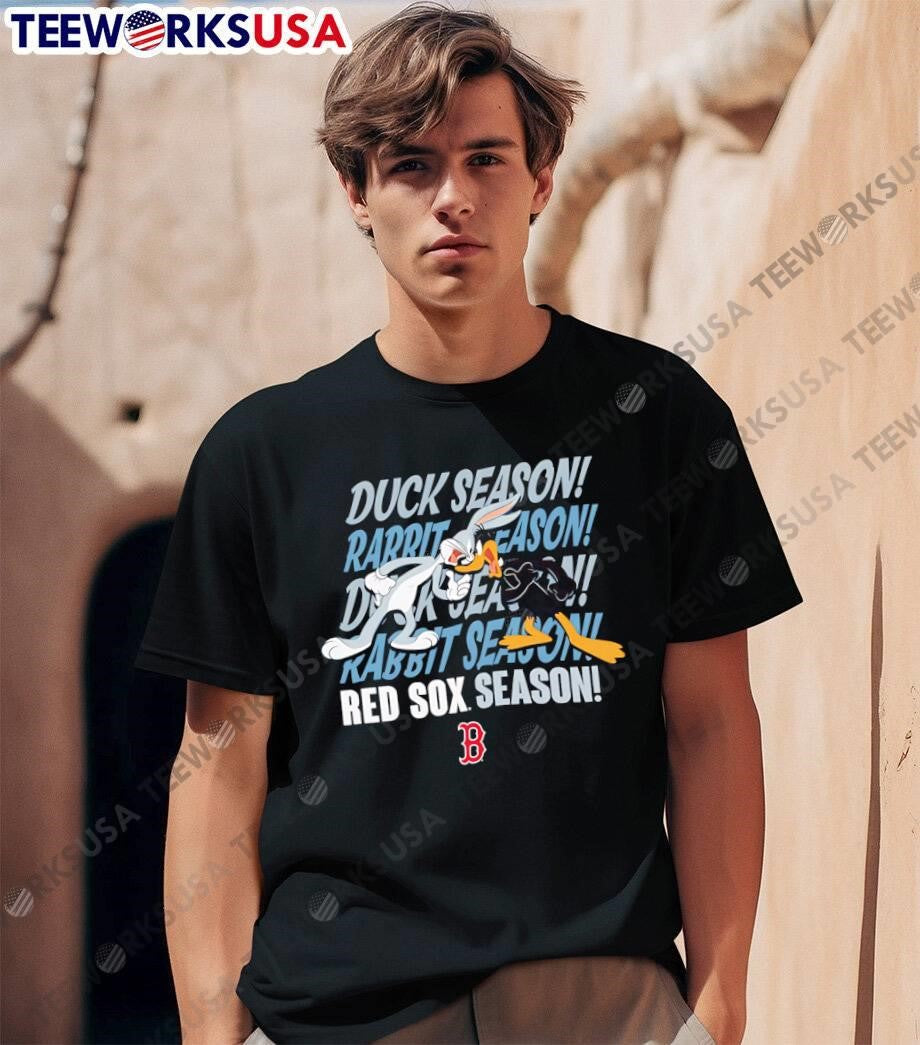 Bugs Bunny Daffy Duck Duck Season Rabbit Season Red Sox Team shirt