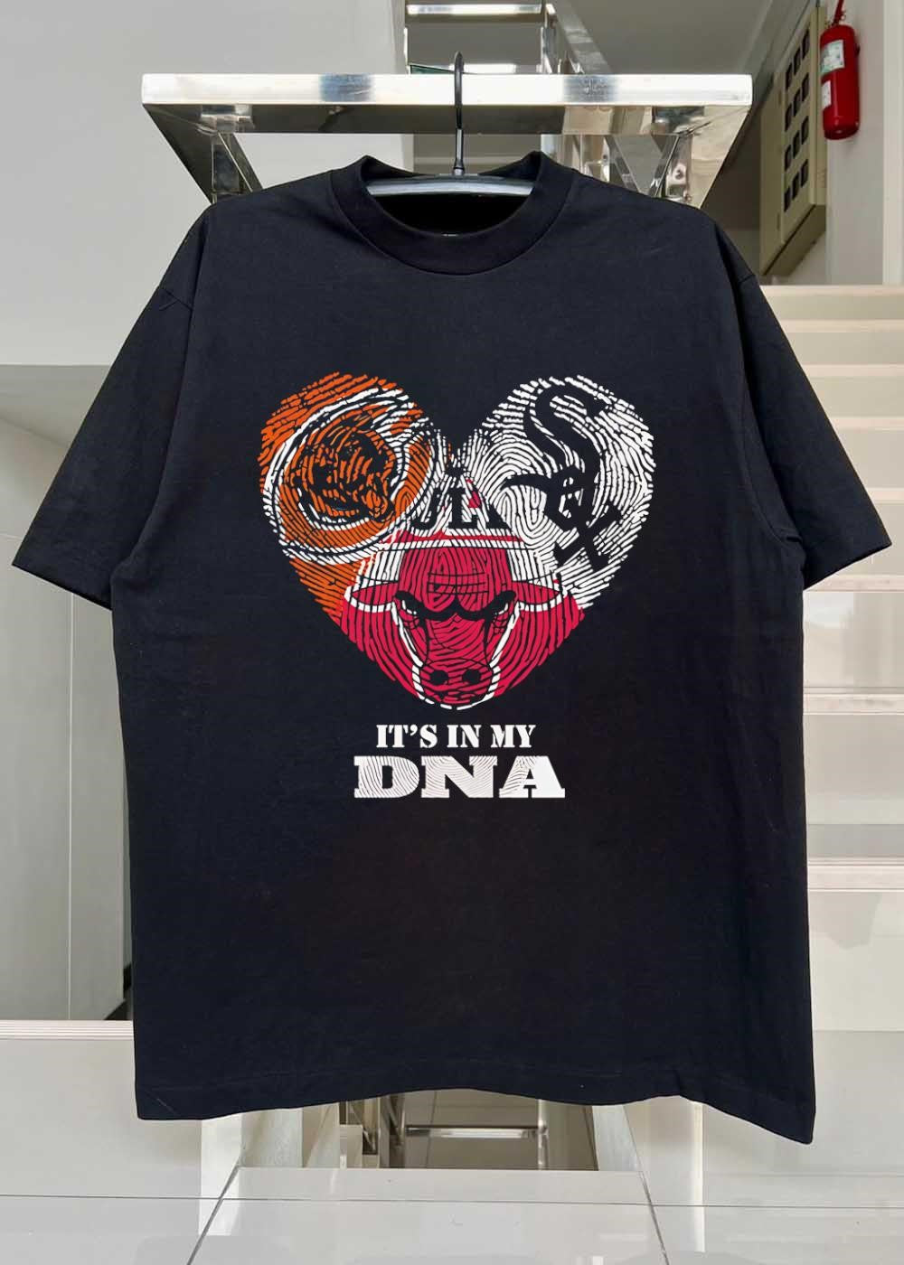 Chicago Sports Fan Apparel It’s in My DNA Bulls White Sox Bears shirt