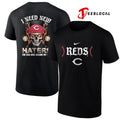 Cincinnati Reds I need new haters the old ones became my fans skull baseball shirt