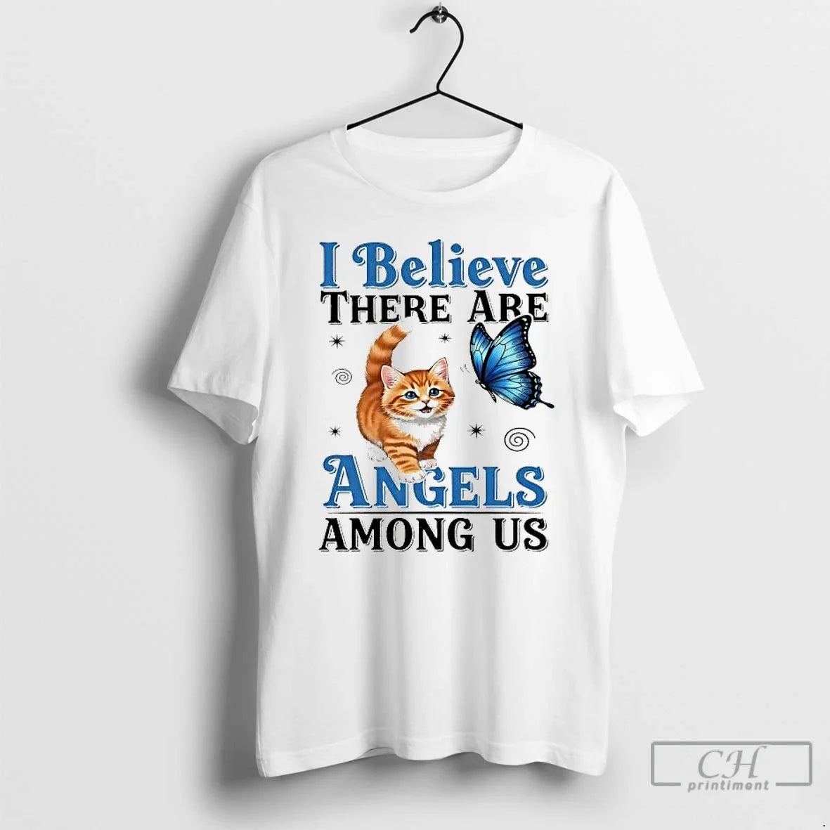 Classic Cat I Believe There Are Angels Among Us T-Shirts
