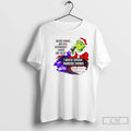 Classic Grinch Blood Stains Are Red Ultraviolet Light Are Blue I Watch Enough Murder Shows T-Shirts