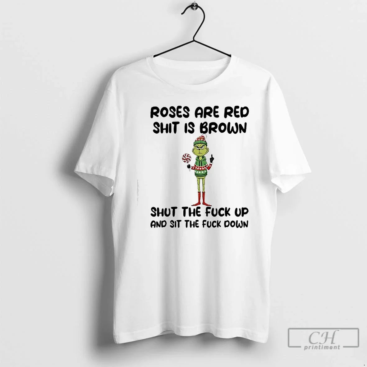 Classic Grinch Roses Are Red Shit Is Brown Shut Fuck Up Sit T-Shirts
