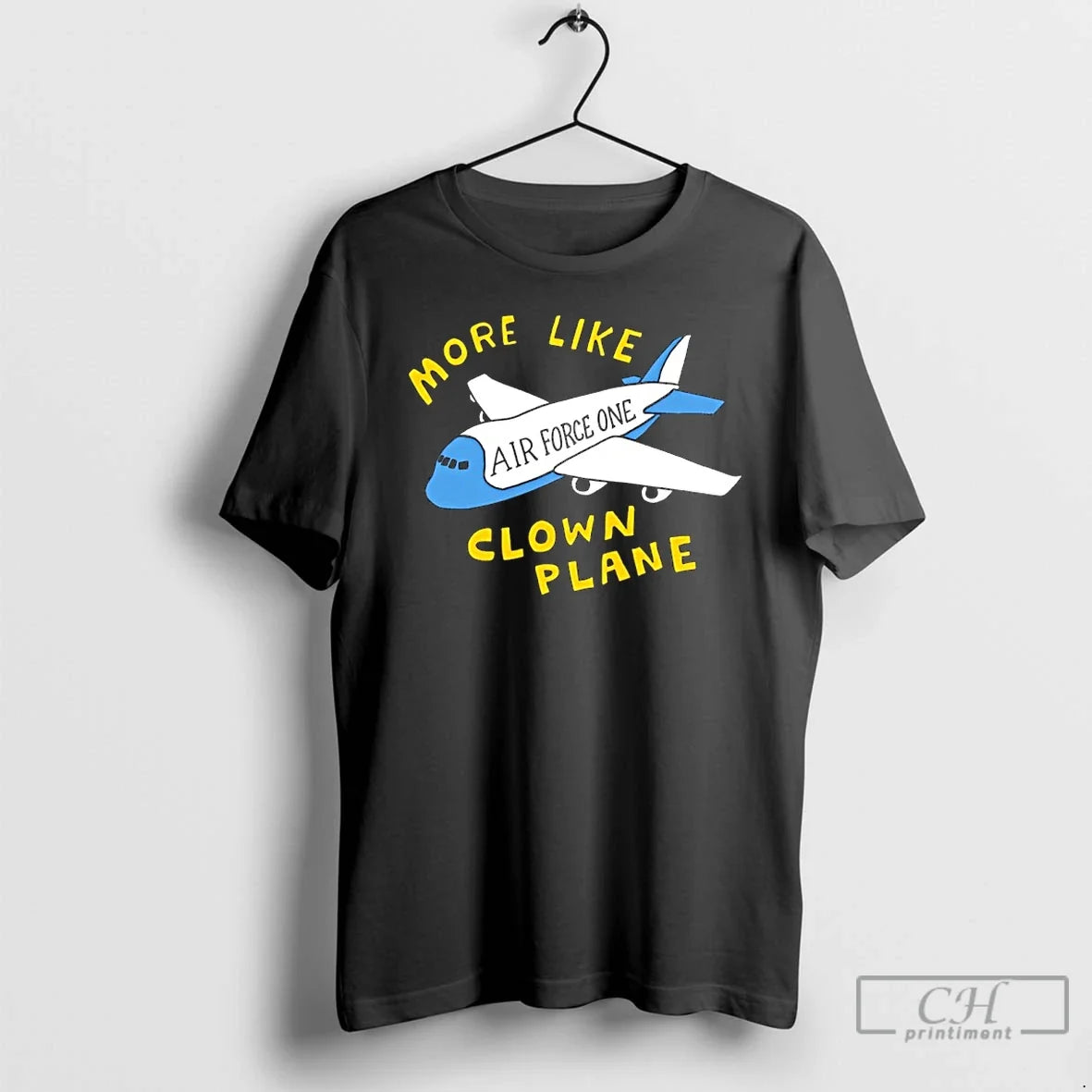 Classic More Like Clown Plane T-Shirts