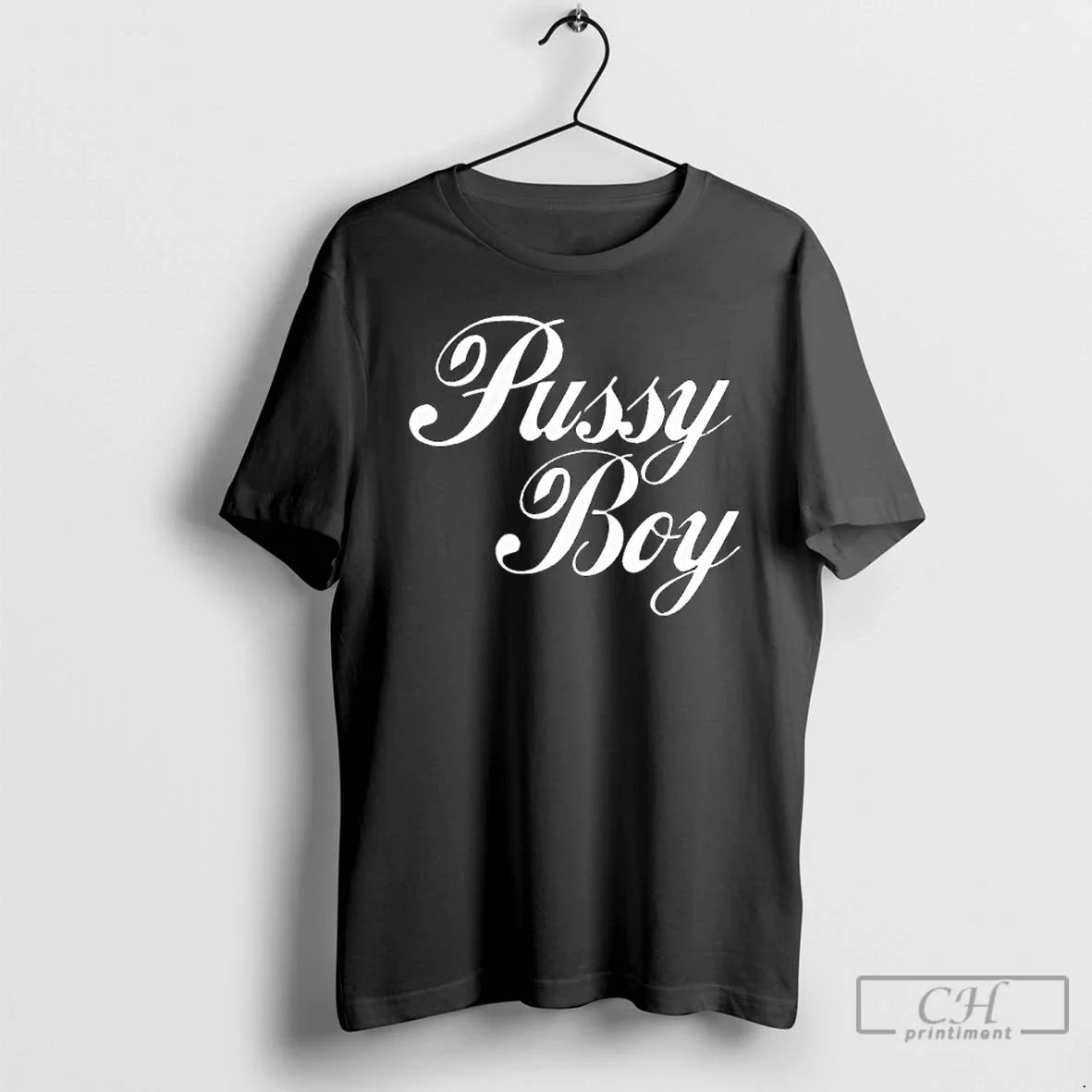 Classic Pussy Boy T-Shirts