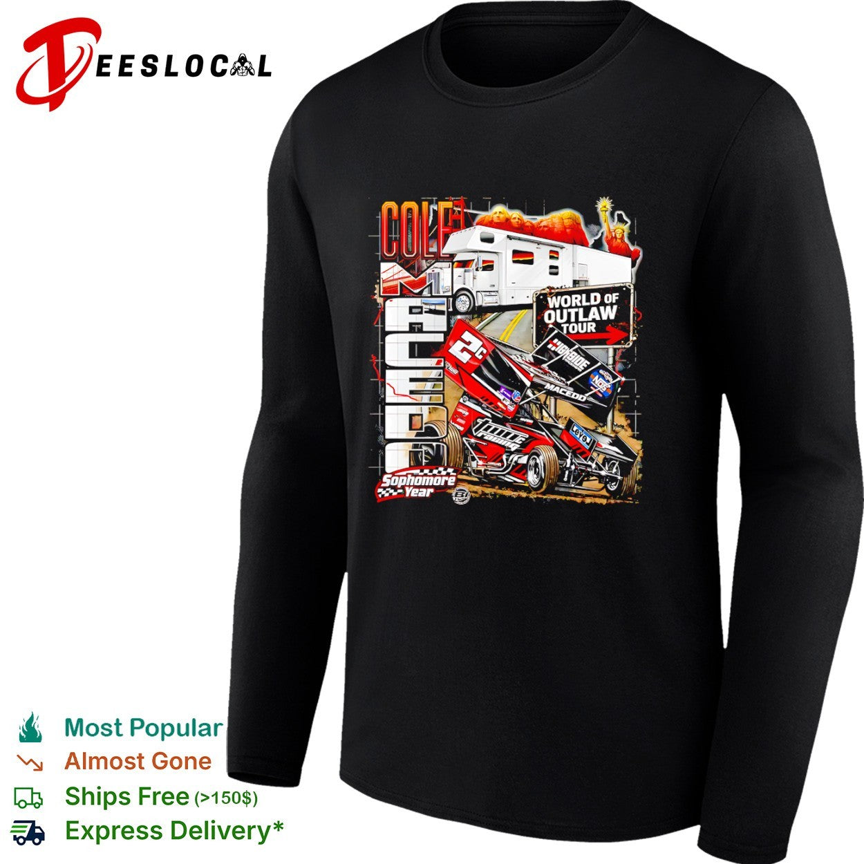 Cole Macedo TWC Racing World of Outlaw Tour Sophomore Year shirt