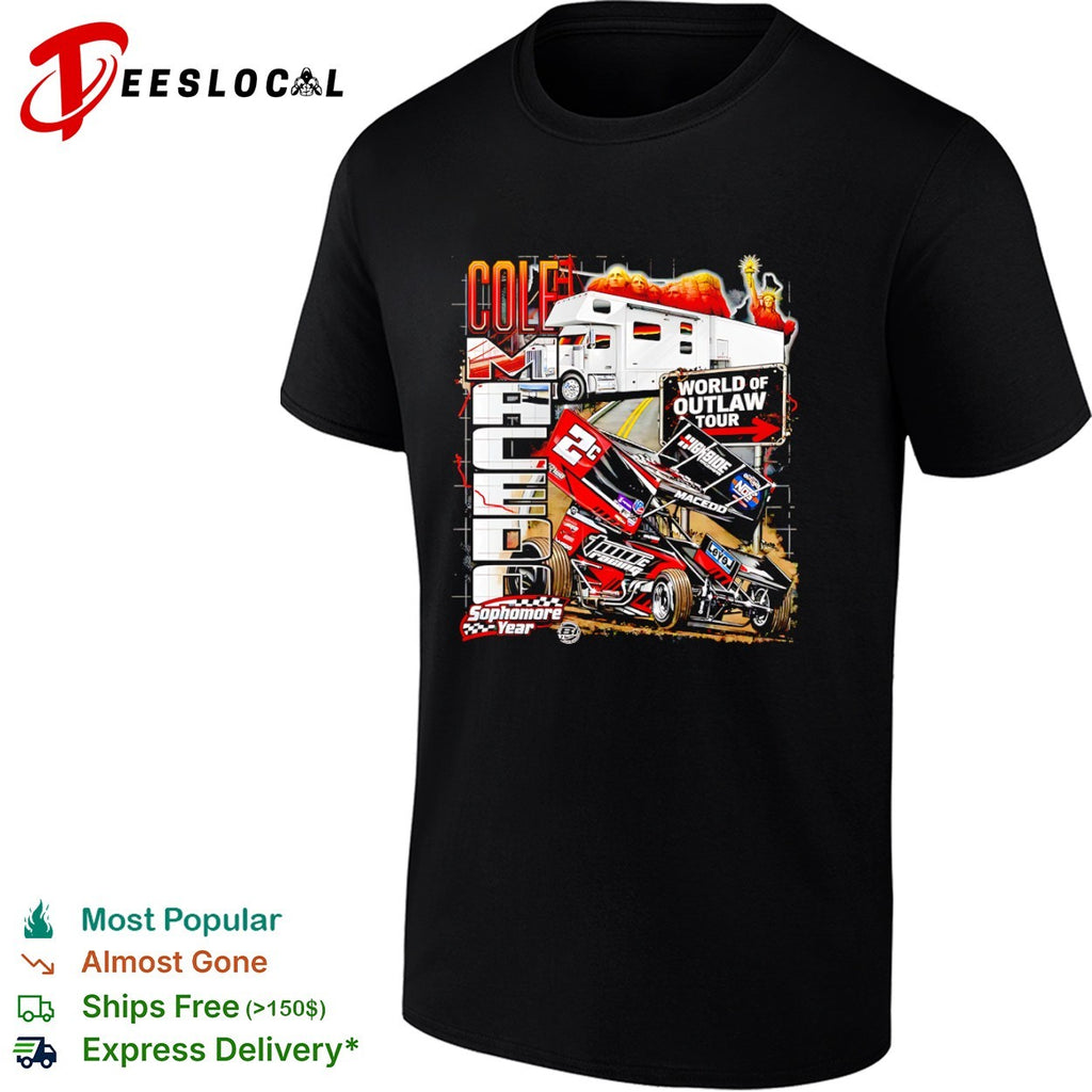 Cole Macedo TWC Racing World of Outlaw Tour Sophomore Year shirt