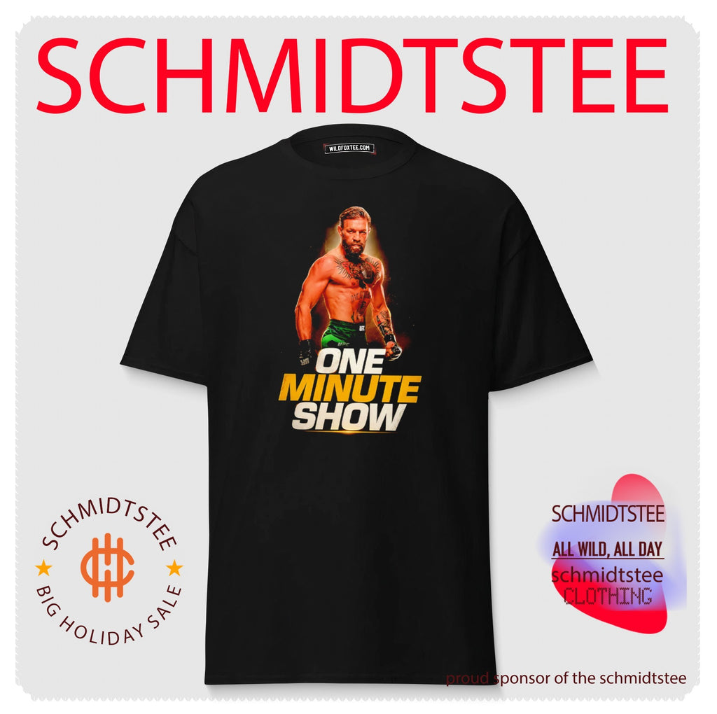 Conor Mcgregor One Minute Man One Minute Show shirt