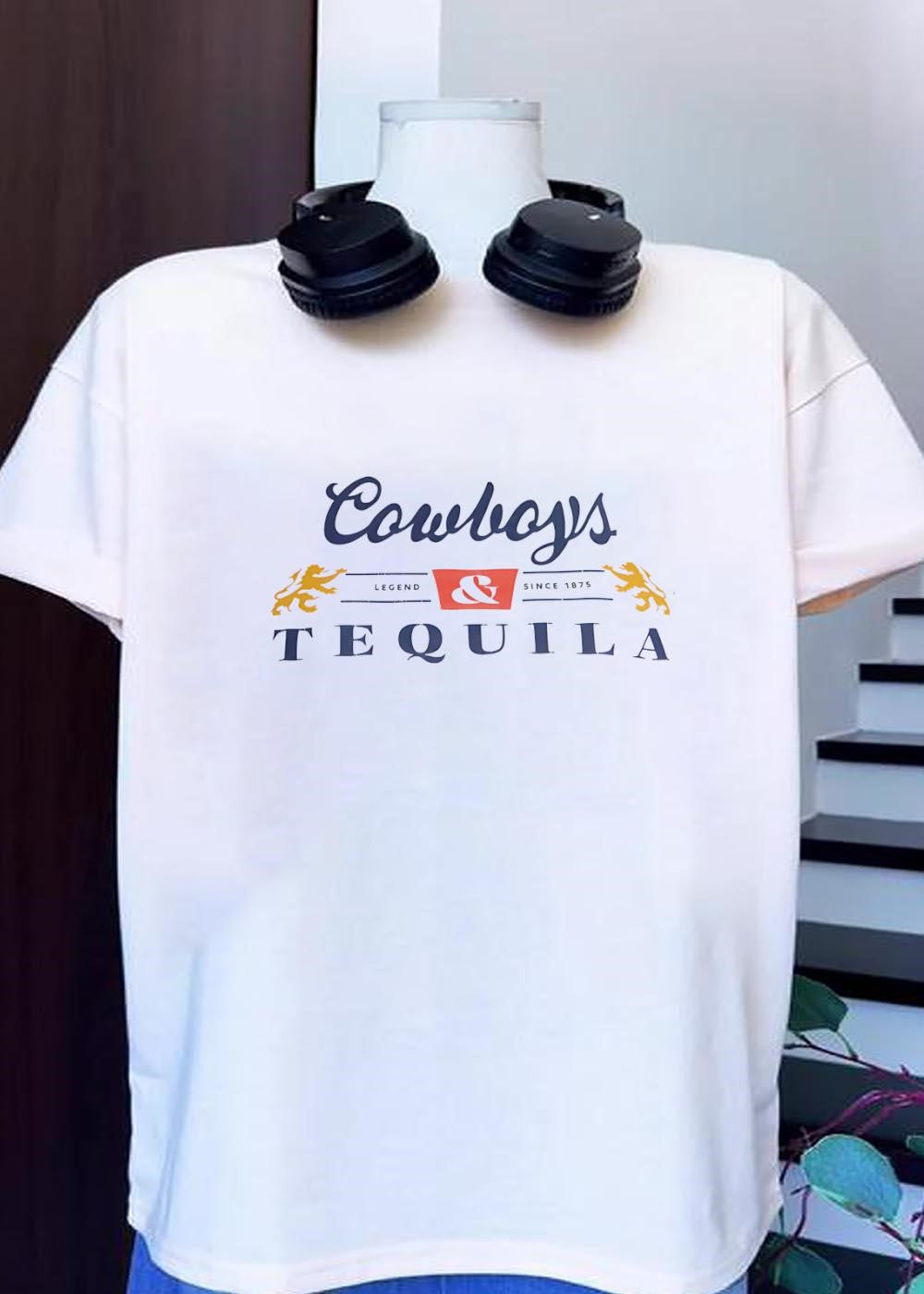 Cowboys & Tequila Legend Since 1875 Shirt