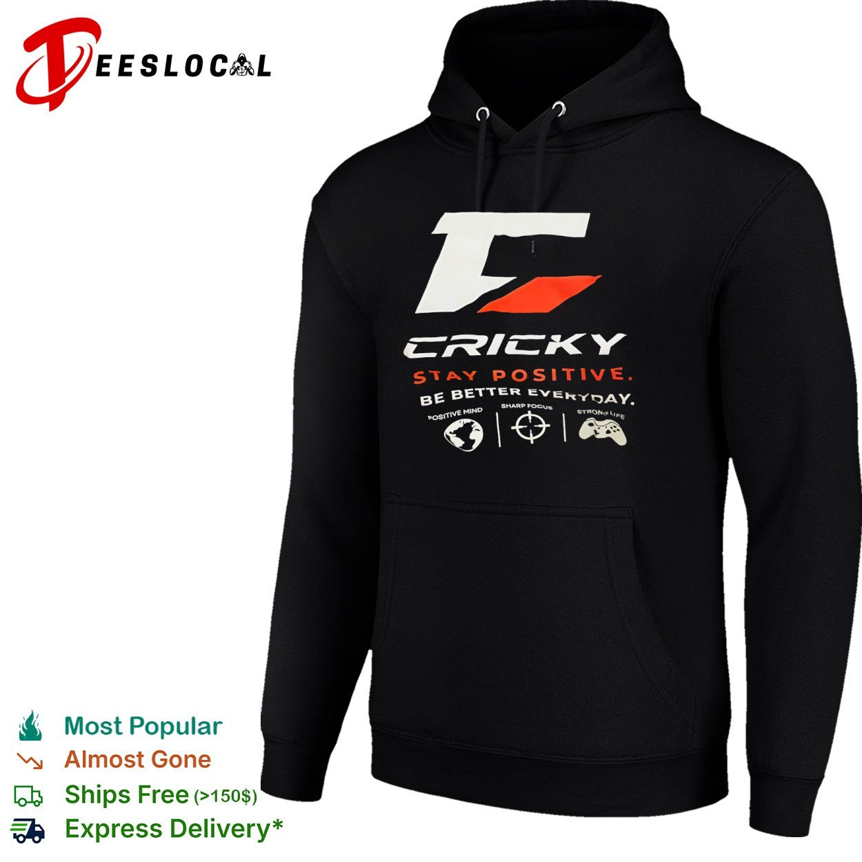 Cricky Stay Positive Be Better Everyday Positive Mind Sharp Focus Strong Life shirt