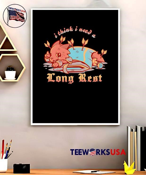 D&D Gaming i think i need a Long Rest Kobold Fantasy Adventure T-Shirt
