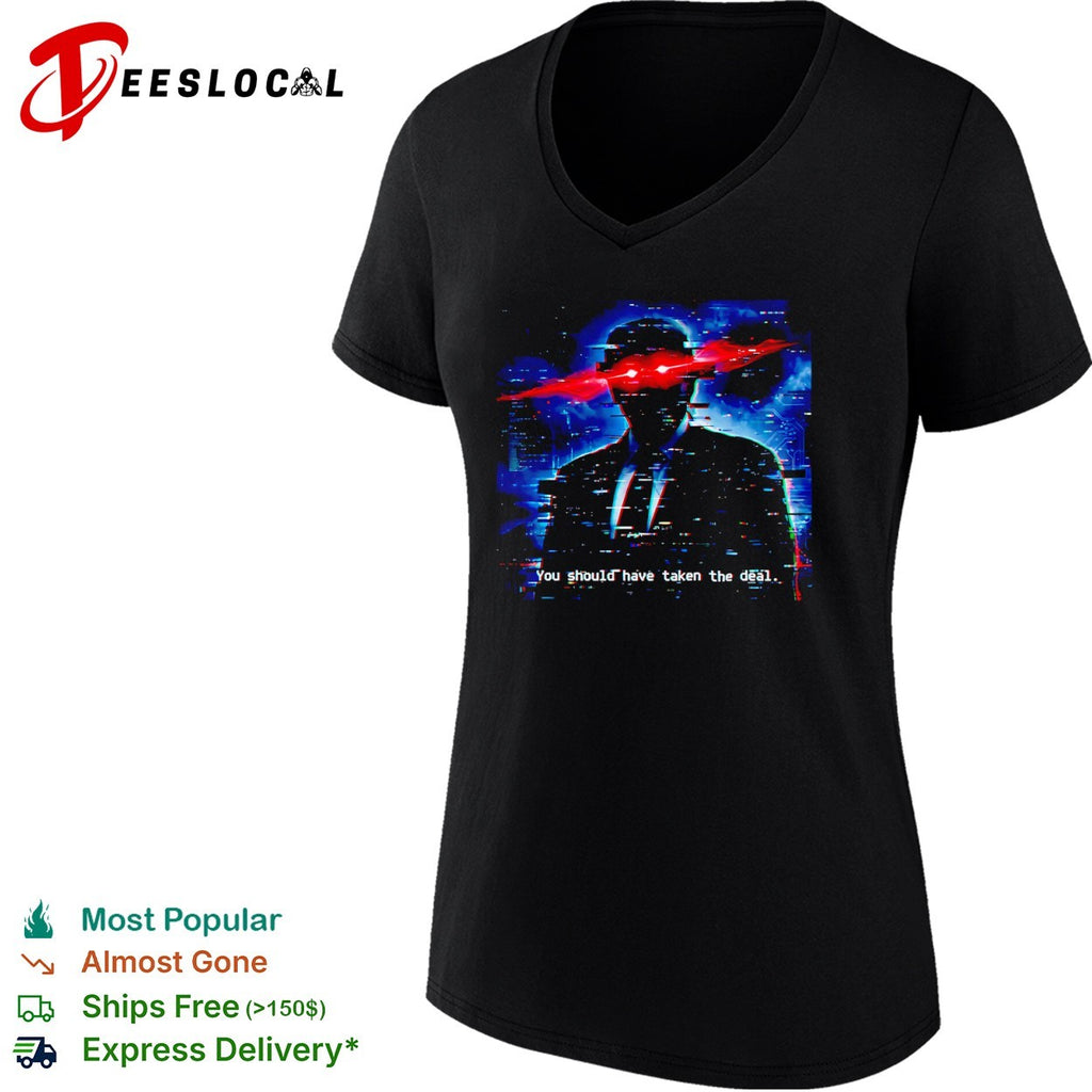 Donald Trump Glitch Aesthetic You Should Have Taken the Deal shirt