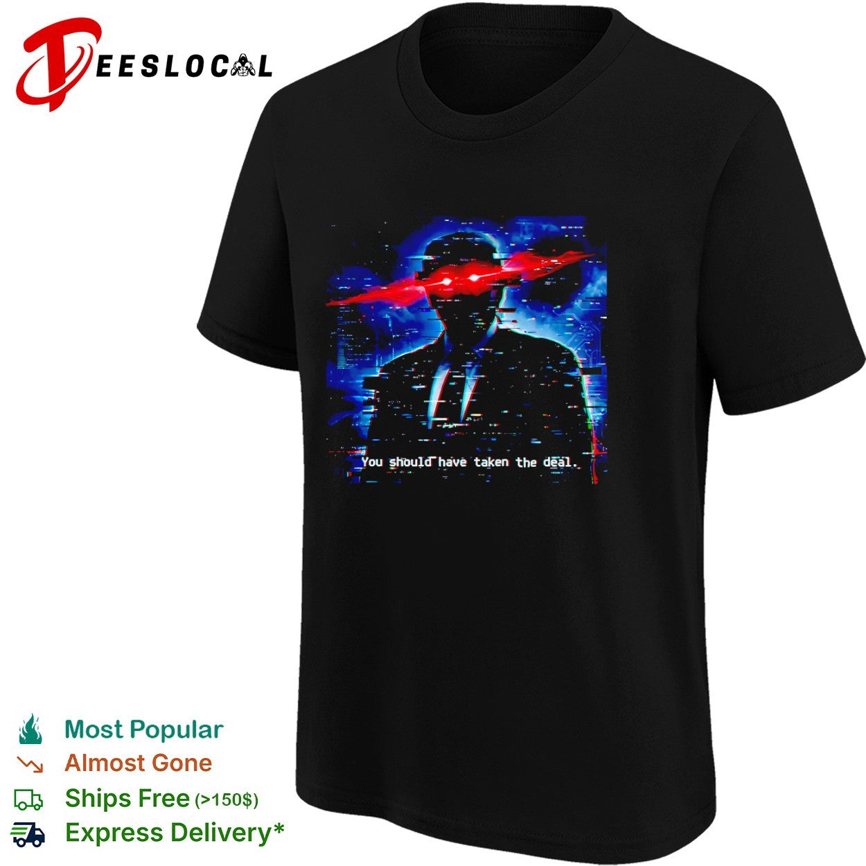 Donald Trump Glitch Aesthetic You Should Have Taken the Deal shirt