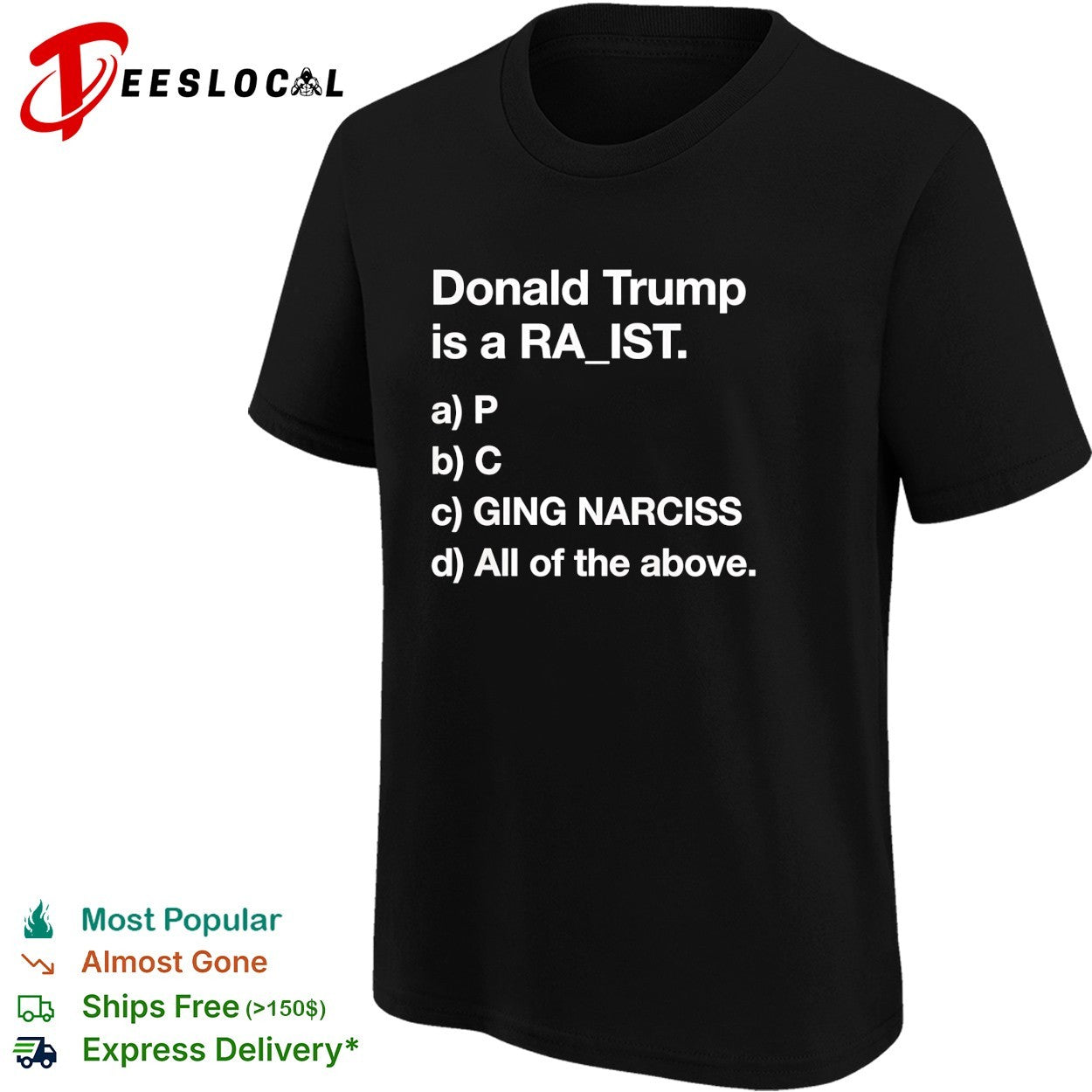 Donald Trump political satire fill in the blank quiz multiple choice joke shirt