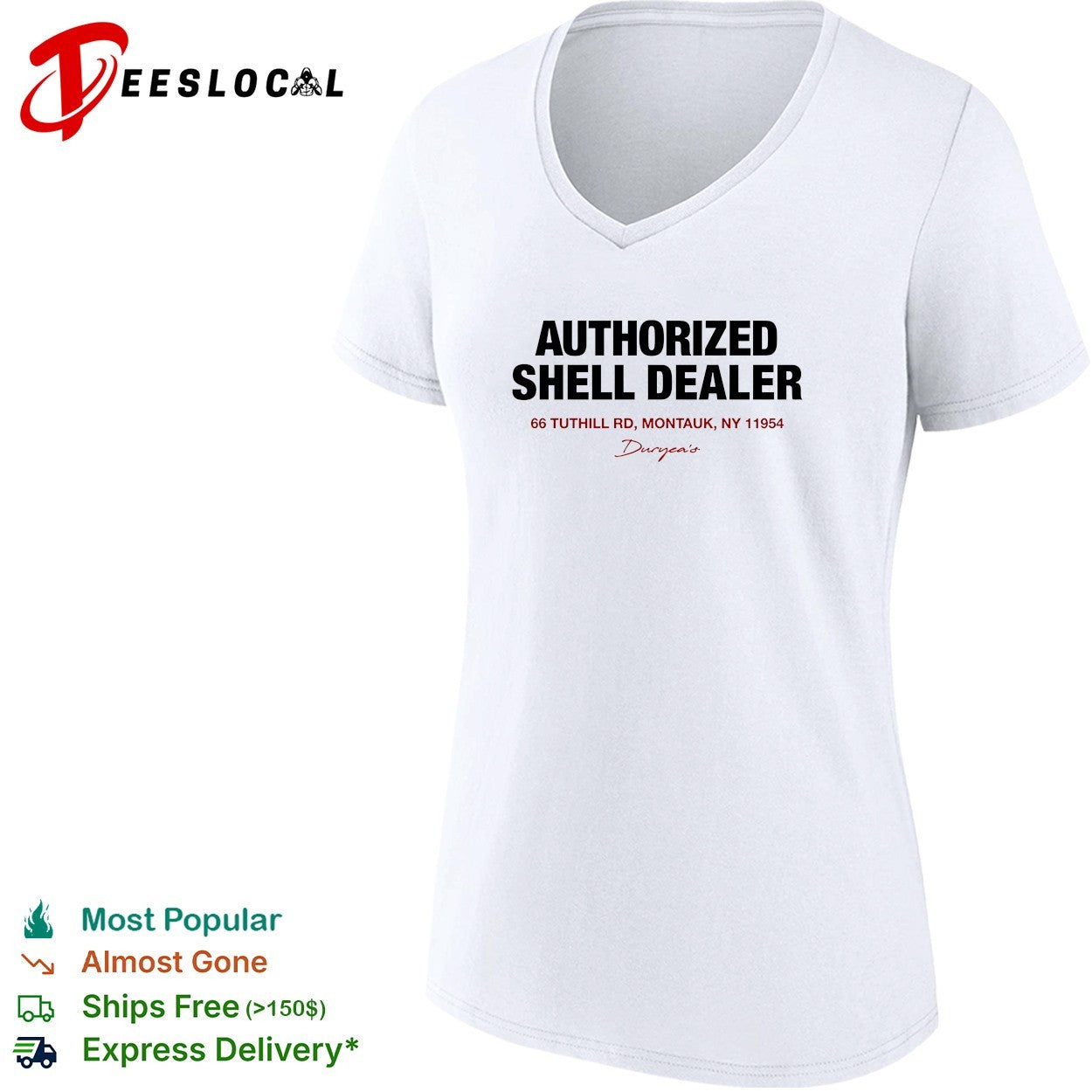 Duryea’s authorized shell dealer sign 66 Tuthill Road Montauk New York shirt